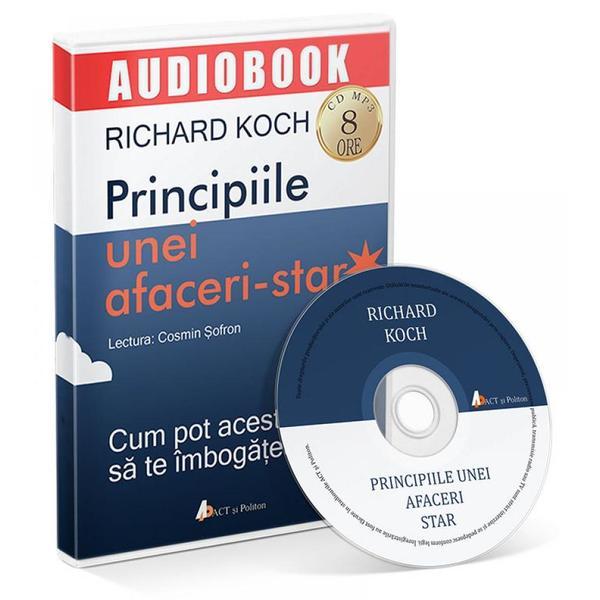 Carte CD Principiile unei afaceri-star - Richard Koch
