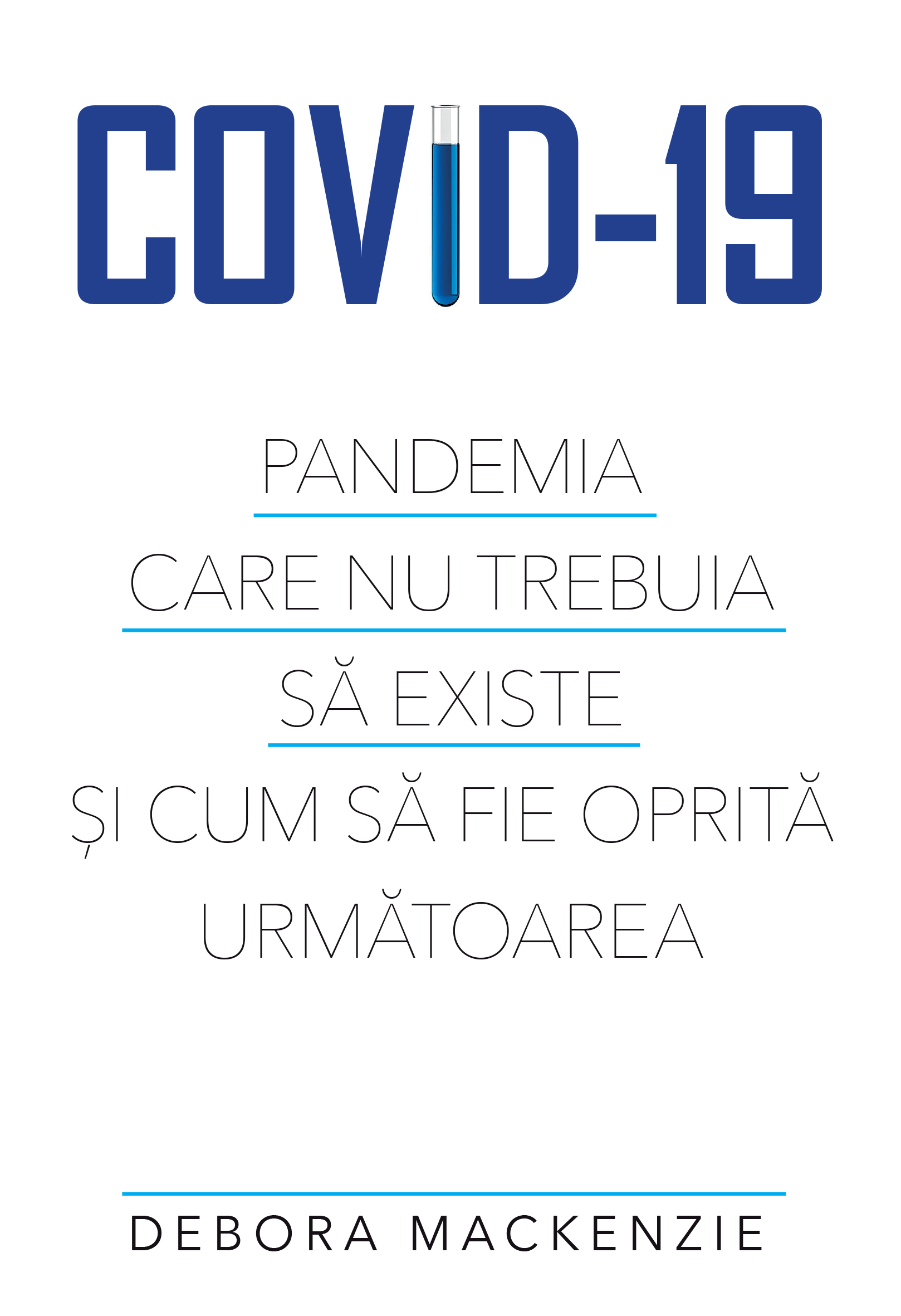 Carte COVID -19 autor Debora MacKenzie editura RAO