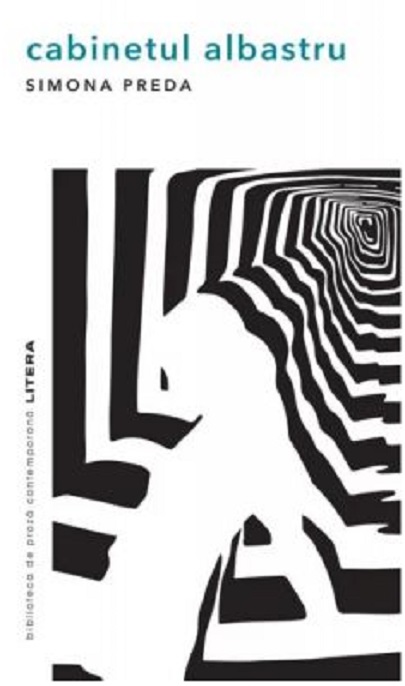 Carte Cabinetul albastru autor Simona Preda editura Litera