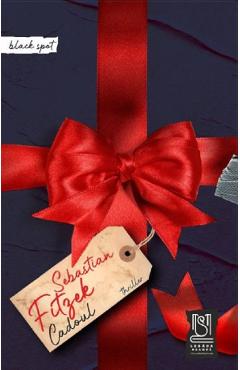 Carte Cadoul - Sebastian Fitzek editura Sebastian Fitzek