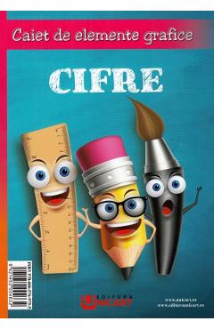 Carte Caiet de elemente grafice. Cifre si litere editura Autor Anonim