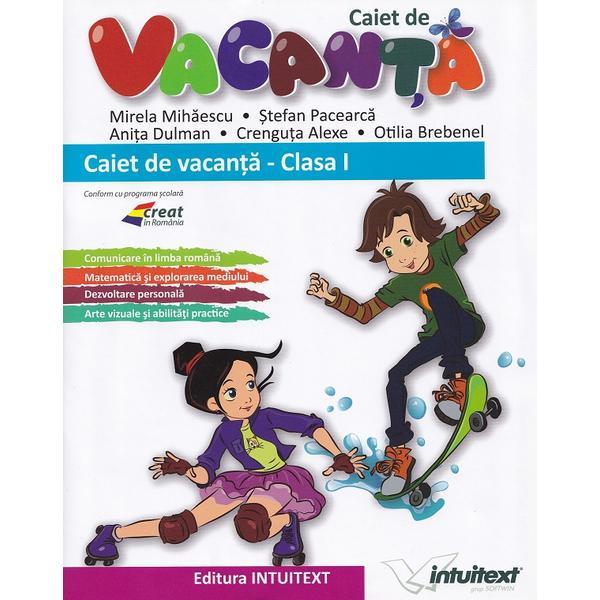 Carte Caiet de vacanta - Clasa 1 - Mirela Mihaescu