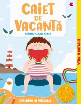 Carte Caiet de vacanta pentru clasa a III-a/*** editura Kreativ
