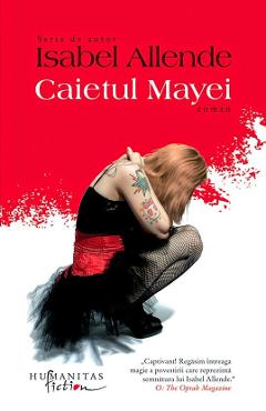 Carte Caietul Mayei Ed.2018 - Isabel Allende editura Isabel Allende
