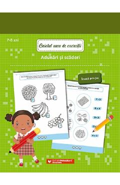 Carte Caietul meu de exercitii. Adunari si scaderi 7-8 ani editura Autor Anonim