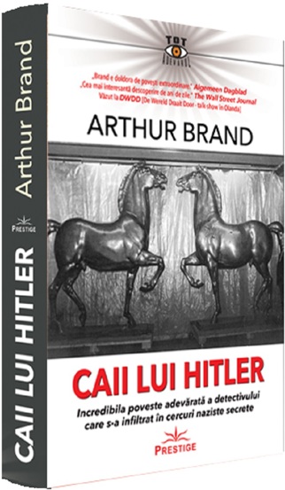 Carte Caii lui Hitler editura Prestige