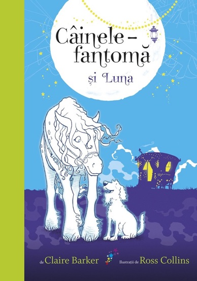 Carte Cainele fantoma si Luna editura Grupul All