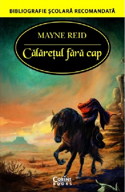 Carte Calaretul fara cap autor Captain Mayne Reid editura Corint