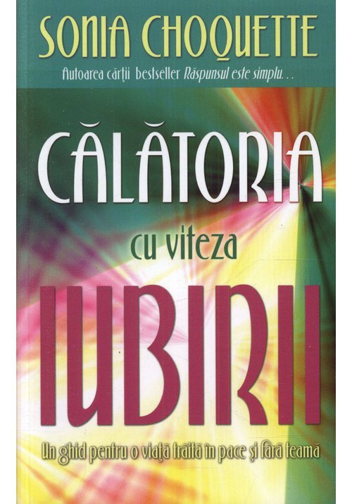 Carte Calatoria cu viteza iubirii editura Adevar Divin