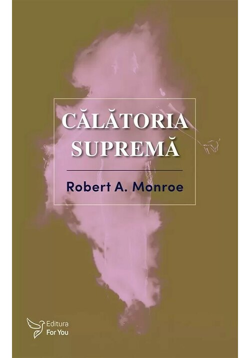 Carte Calatoria suprema editura For You