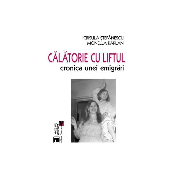Carte Calatorie cu liftul - Crisula Stefanescu