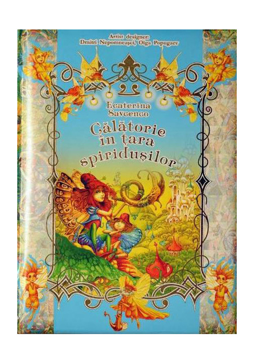 Carte Calatorie in Tara Spiridusilor (albastra) editura Roossa