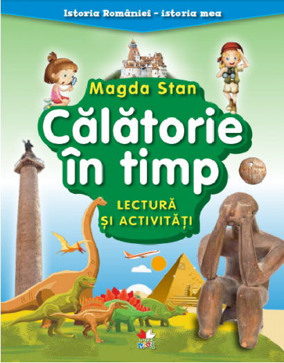 Carte Calatorie in timp autor Magda Stan editura Litera