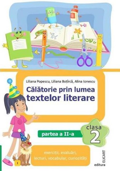 Carte Calatorie prin lumea textelor literare - Clasa 2 Partea 2 (Varianta I) editura Elicart