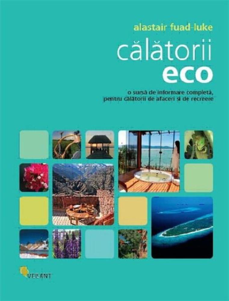 Carte Calatorii eco editura Vellant