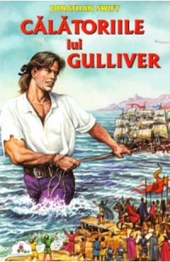 Carte Calatoriile lui Gulliver - Jonathan Swift editura Jonathan Swift