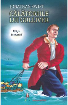 Carte Calatoriile lui Gulliver - Jonathan Swift editura Jonathan Swift