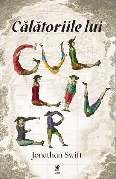 Carte Calatoriile lui Gulliver - Jonathan Swift editura Jonathan Swift
