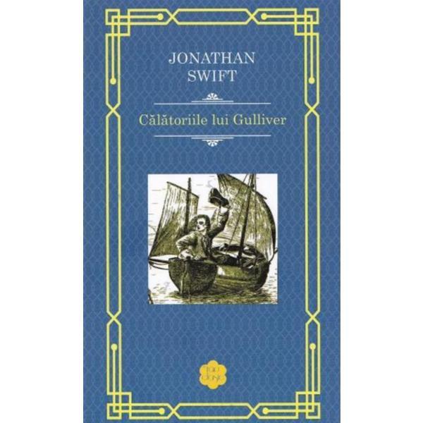Carte Calatoriile lui Gulliver - Jonathan Swift