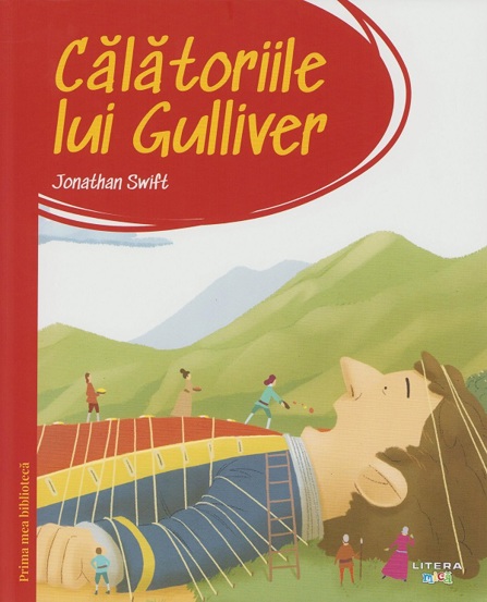 Carte Calatoriile lui Gulliver. Prima mea biblioteca editura Litera