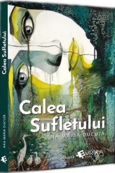 Carte Calea Sufletului. Editie adaugita editura Universul Juridic