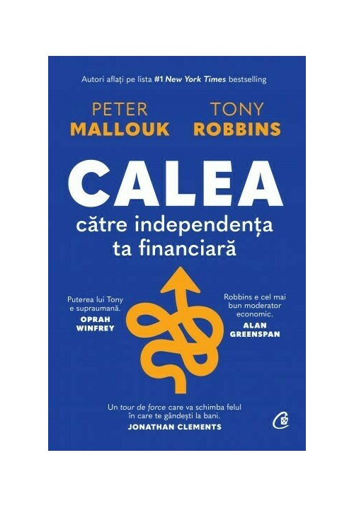 Carte Calea catre independenta financiara editura Curtea Veche