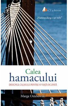 Carte Calea hamacului - Marga Odahowski editura Marga Odahowski