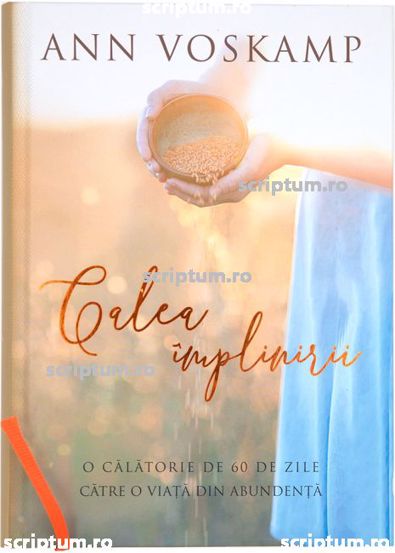 Carte Calea implinirii editura Scriptum