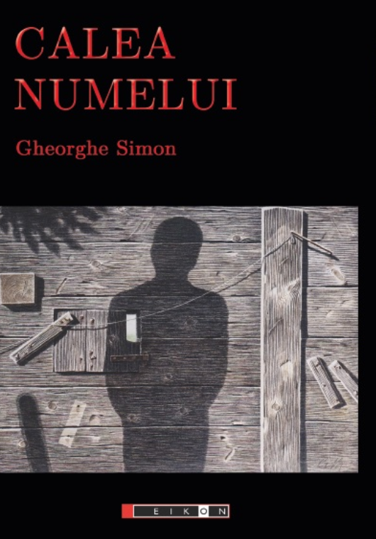 Carte Calea numelui autor Gheorghe Simon editura Eikon