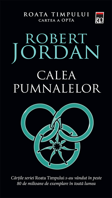 Carte Calea pumnalelor autor Robert Jordan editura RAO
