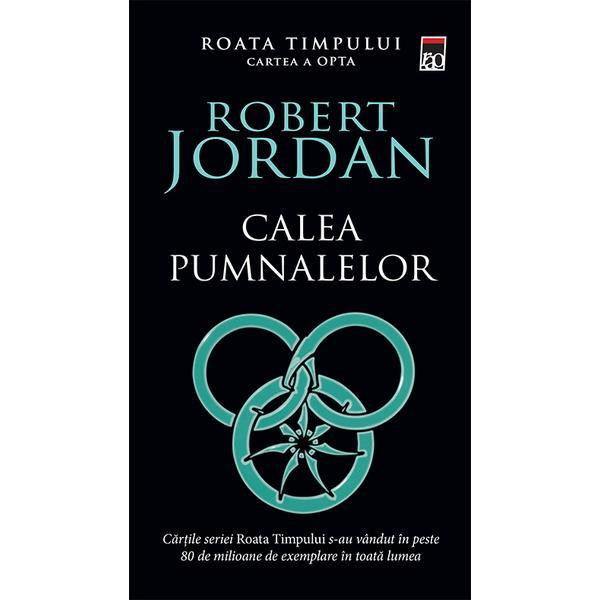 Carte Calea pumnalelor - Robert Jordan
