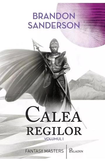 Carte Calea regilor Vol. 1 editura Grupul Art