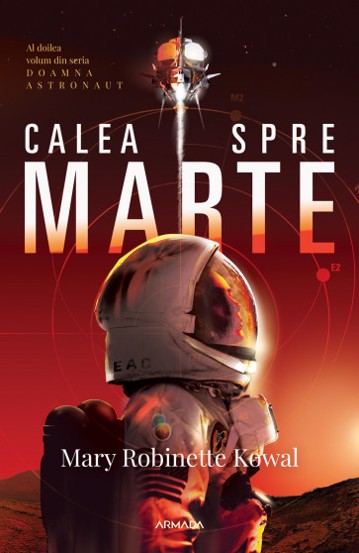 Carte Calea spre Marte. Seria DOAMNA ASTRONAUT Vol.2 editura Nemira