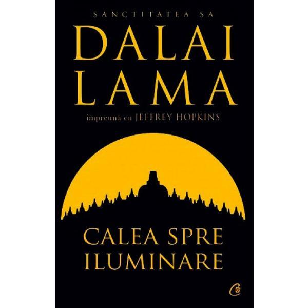Carte Calea spre iluminare - Dalai Lama