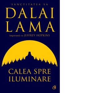 Carte Calea spre iluminare. Editia a II-a Autori Iustina Cojocaru