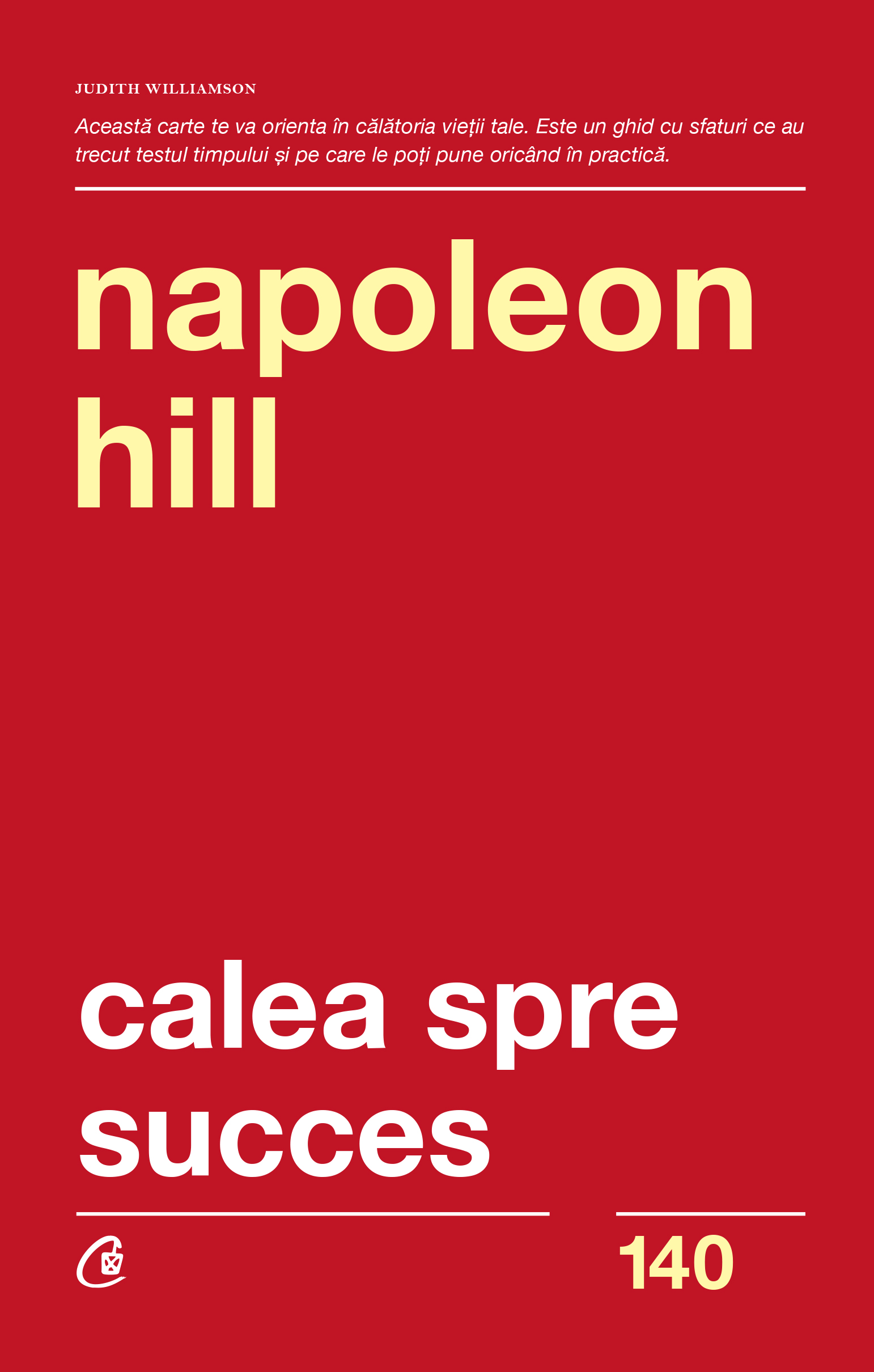 Carte Calea spre succes autor Napoleon Hill editura Curtea Veche Publishing