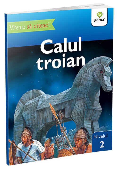 Carte Calul Troian • nivelul 2 editura Gama