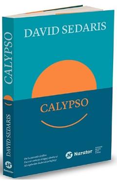 Carte Calypso - David Sedaris editura David Sedaris