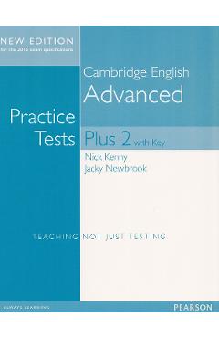 Carte Cambridge English Advanced Practice Tests Plus 2 with Key - Nick Kenny