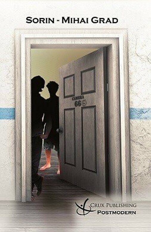 Carte Camera 66(6) autor Sorin-Mihai Grad editura Crux Publishing