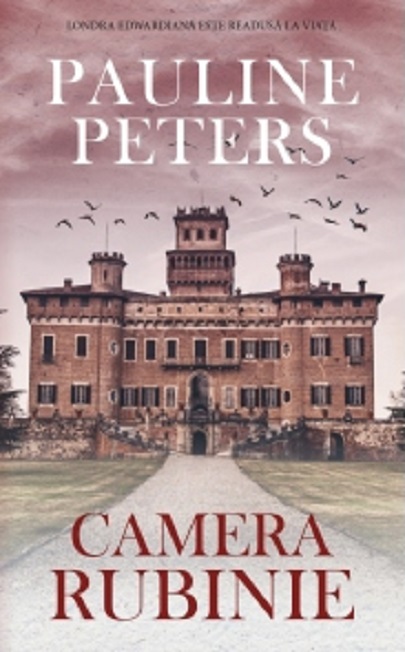 Carte Camera rubinie autor Pauline Peters editura RAO