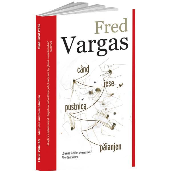 Carte Cand iese pusnica paianjen - Fred Vargas