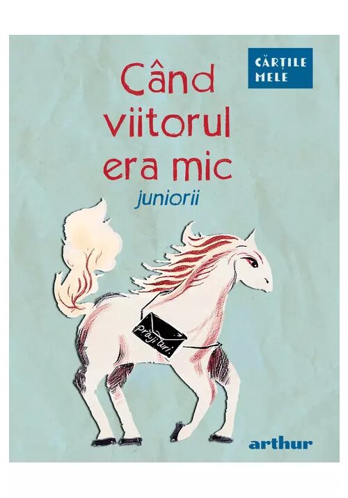 Carte Cand viitorul era mic. Juniorii editura Art