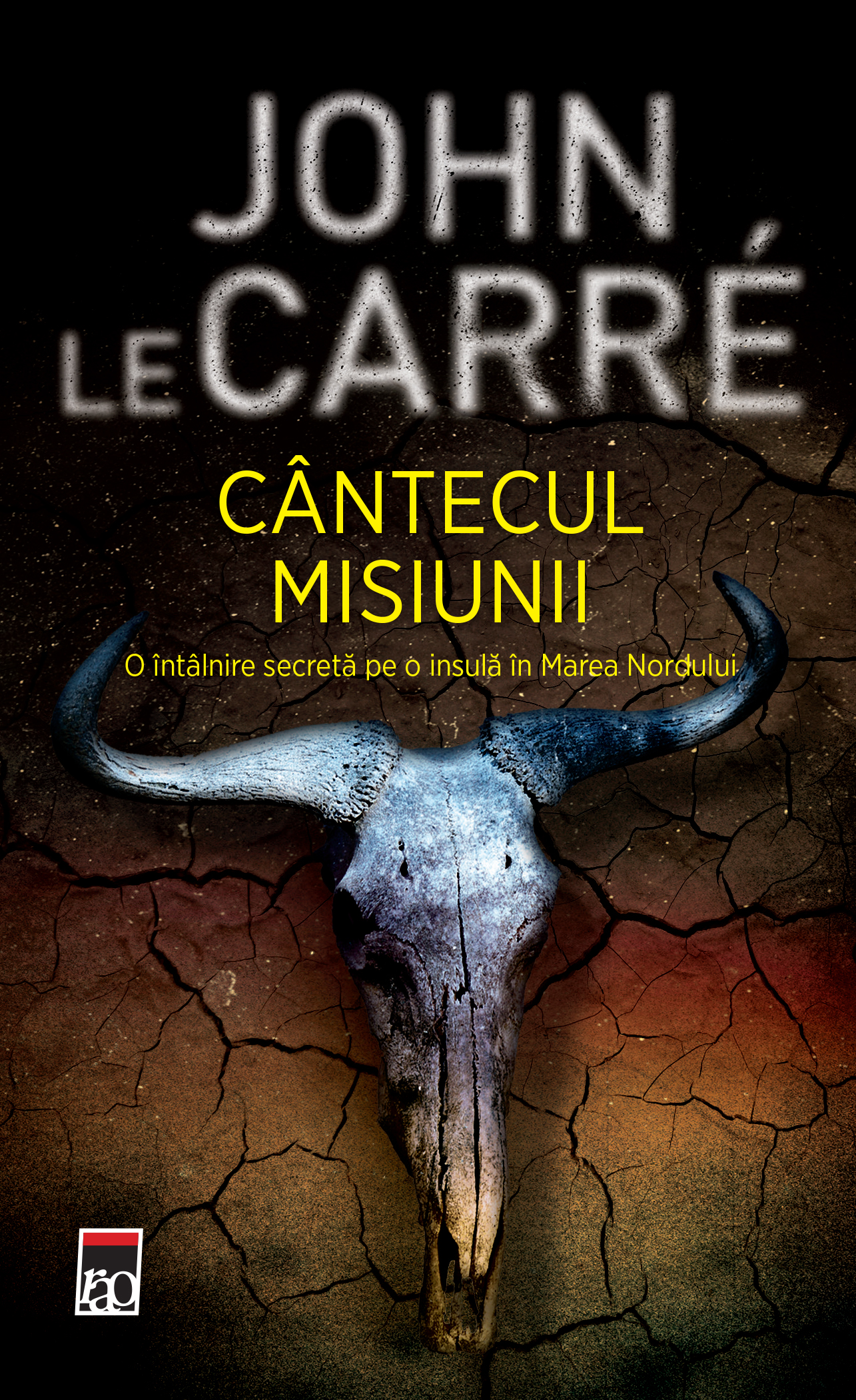 Carte Cantecul misiunii autor John le Carre editura RAO