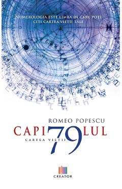 Carte Capitolul 79. Cartea vietii - Romeo Popescu editura Popescu Romeo