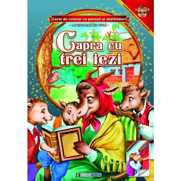 Carte Capra cu trei iezi. Carte de colorat cu povesti si abtibilduri