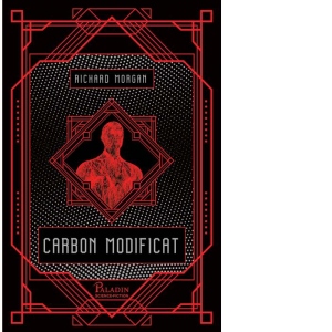 Carte Carbon modificat Autor Richard Morgan