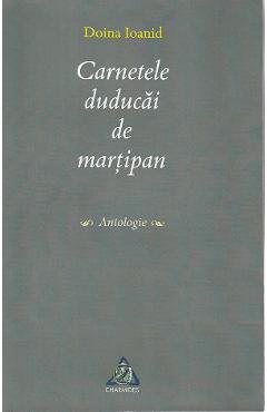 Carte Carnetele duducai de martipan - Doina Ioanid editura Doina Ioanid
