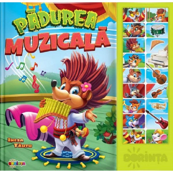 Carte Carte cu sunete. Padurea muzicala - Inesa Tautu