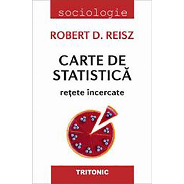 Carte Carte de Statistica. Retete incercate - Robert D. Reisz